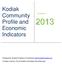 Kodiak Community Profile and. Economic Indicators. 4th Quarter. Prepared by: Kodiak Chamber of Commerce