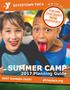 BOYERTOWN YMCA SIBLING DISCOUNT NOW AVAILABLE SUMMER CAMP Planning Guide BEST SUMMER EVER! philaymca.org