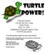 Patuxent District Cub and Pal Day Camp Turtle Power May 5-6, 2018 Cheltenham American Legion Camp Cost $20 per person