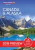 CANADA & ALASKA 2018 PREVIEW 2 FOR 1 AIRFARES. Premium journeys at exceptional value. + EXCLUSIVE PREVIEW PRICES* *See page 5