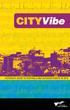 CITY V CITY ibe PRODUCED BY THE CITY OF VICTORIA VICTORIA S GUIDE TO FESTIVALS AND OUTDOOR EVENTS IN 2016