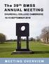 The 39 th BMSS ANNUAL MEETING