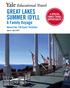 Great Lakes. A Family Voyage. opportunity! Aboard the 130-Guest Yorktown. June 22 - July 3, 2013