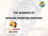 THE BUSINESS OF AFRICAN DIASPORA HERITAGE. By CTO Chairman Ricky Skerritt Halifax, September 24, 2011