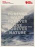 PR E S S INFORMATION INTRODUCING FALL / WINTER Forever warm Forever dry forever nature
