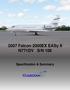 2007 Falcon 2000EX EASy II N771DV S/N 106 Specification & Summary