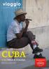 CUBA. viaggio COLOMBIA & PANAMA. USD800 ONBOARD CREDIT per suite. exceptional voyages extraordinary experiences BEYOND THE BEACHES OF