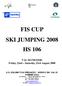 FIS CUP SKI JUMPING 2008 HS 106