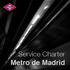 Service Charter Metro de Madrid