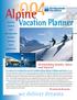 Alpine. Vacation Planner. we deliver dreams. Outstanding Quality, Value and Variety!