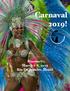 Carnaval 2019! Itinerary March 1-8, 2019 Rio De Janeiro, Brazil