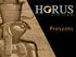 This Document is The Sole Property of Horus Limited