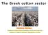 Cotton: A strategic crop for Greece