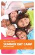 2015 Sage YMCA SUMMER DAY CAMP JOIN THE FUN! sageymca.org/camp