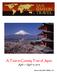 A Town & Country Tour of Japan. April 1 ~ April 13, Escorted By JOHN O REGAN, CTC