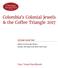 Colombia s Colonial Jewels & the Coffee Triangle 2017
