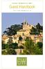 You are met in Avignon and transferred about 25 minutes to the classic southern French town of Saint-Rémy-de-Provence, where you may relax with an