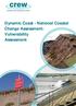 Scotland s centre of expertise for waters. Dynamic Coast - National Coastal Change Assessment: Vulnerability Assessment