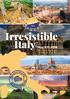 Irresistible Italy. May 5-11, 2018 FEATURING ROME AND THE BEST OF TUSCANY!