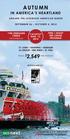 AUTUMN IN AMERICA S HEARTLAND ABOARD THE LUXURIOUS AMERICAN QUEEN SEPTEMBER 26 OCTOBER 4, 2014 IF BOOKED BY MAR. 13, 2014