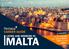 MALTA CAREER GUIDE LIVING AND WORKING IN + MORE... Location Overview Work, Jobs & Salaries Costs of Living FEATURING