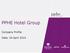 PPHE Hotel Group. Company Profile. Date: 24 April 2014