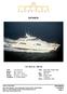 ESTANCIA. 110' (33.5 m) ESTANCIA 9/24/2013 Page 1. Mfg-1993 Model-1993 Refit '1 (7.6 m) Type: Tri-Deck 3,695,000 USD