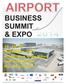 AIRPORT BUSINESS SUMMIT & EXPO. 18, 19, 20 November 2014 le Meridien Ibom Hotel and Golf Resort Uyo Akwa-Ibom R E E N N E MURTALA MOHAMMED AIRPORT TWO