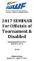 2017 SEMINAR For Officials of Tournament & Disabled
