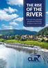 THE RISE OF THE RIVER. Find out why so many people are choosing to take a river cruise