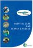 HOSPITAL CARE AND SEARCH & RESCUE