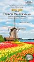 Dutch Waterways. The Alumnae Association of Mount Holyoke College. deluxe Amadeus Brilliant. Single Supplement Waived! along the