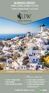 Plus your choice of: GLORIOUS GREECE ATHENS TO ATHENS OCTOBER 13 24, NIGHTS ABOARD RIVIERA FROM $2,999 OLIFE CHOICE FEATURING