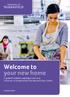 Welcome to your new home A guide for students preparing to join us at University of Huddersfield International Study Centre