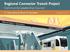 Regional Connector Transit Project Community Leadership Council. 2 nd Hope Station & Flower St Committees January 17, 2017