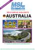 SELF-DRIVE HOLIDAYS AUSTRALIA. Self-drive journeys with a difference. 17 routes to adventure and discovery