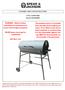 ASSEMBLY AND USER INSTRUCTIONS. STEEL DURM BBQ Model DRUMBBQ
