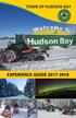 TOWN OF HUDSON BAY EXPERIENCE GUIDE