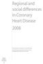 Regional and social differences in Coronary Heart Disease 2008