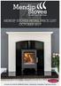 Includes all products by Mendip Stoves, accessories, floorplates, fireplaces and flue