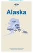 Lonely Planet Publications Pty Ltd. Alaska. The Bush p362. Denali & the Interior p266. Anchorage & Kenai Peninsula p216