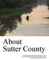 About Sutter County. History. Geography