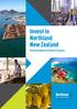 Invest in. Northland. New Zealand. Northland. Northland Regional Investment Prospectus. Growing Northland's Economy