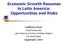Economic Growth Resumes in Latin America: Opportunities and Risks