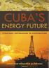 CUBA'S ENERGY FUTURE STRATEGIC APPROACHES TO COOPERATION. Jonathan Benjamin-Aivarado Editor BROOKINGS INSTITUTION PRESS. Washington, D.G.