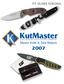 97 YEARS STRONG. KutMasterTM A DIVISION OF UTICA CUTLERY COMPANY. Master Knife & Tool Makers