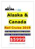 Alaska & Canada. Rail Cruise day tour including airfares. Cruise, Rail & Coach Tour from. Departing from Melbourne, Sydney, or Brisbane