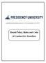 (Established under the Presidency University Act, 2013 of the Karnataka Act 41 of 2013) Hostel Policy, Rules and Code of Conduct for Hostellers