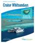 WHITSUNDAYS-QUEENSLAND-AUSTRALIA. Cruise Whitsundays. The Heart of the Great Barrier Reef