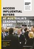 INFLUENTIAL BUYERS AT AUSTRALIA S LEADING INDUSTRY EVENT